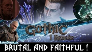 Largegamer.com - gothic 1 remake review brutal and faithful GOTHIC 1 Remake Review Brutal and Faithful