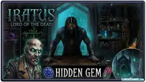 Largegamer.com - iratus lord of the dead Iratus Lord of the Dead Review – Good Never Wins