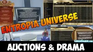Entropia Universe Auction House – Beginners Guide Part 8