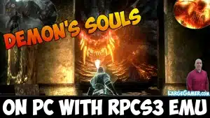 Largegamer.com - demons souls rpcs3 emulator Demon’s Souls RPCS3 Emulator — Play on PC at 60 FPS