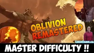 Oblivion Remastered Review – Master Difficulty strikes back