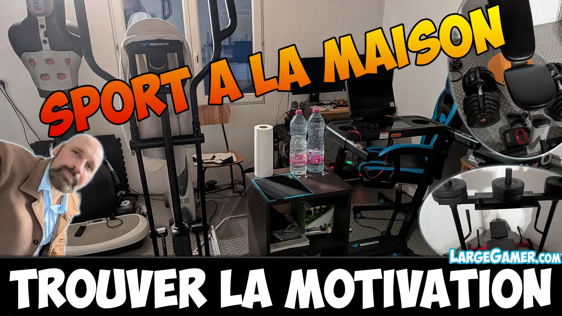 Largegamer.com - sport a la maison trouver la motivation Largegamer.com - sport a la maison trouver la motivation